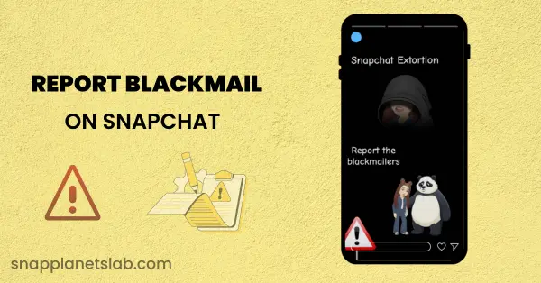 Report blackmail on Snapchat, illustrated with a warning alert and a smartphone displaying an extortion threat